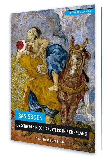 Basisboek geschiedenis Sociaal Werk in Nederland